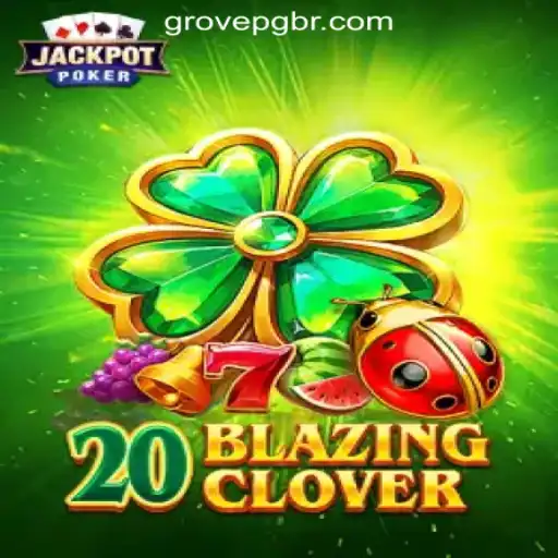 Unveiling the Thrills of 20BlazingClover: A Comprehensive Guide