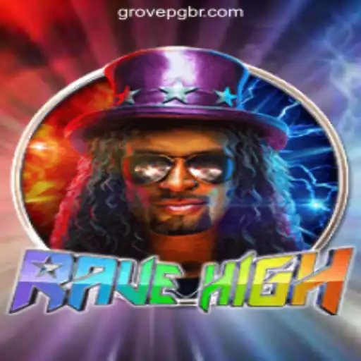 Experience the Thrill of RaveHigh: A Journey into the World of GROVE PG Oficial Slots Brasil #1